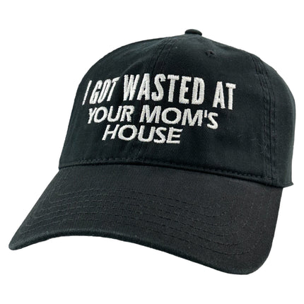 I GOT WASTED AT YOUR MOMS HOUSE HAT CUSTOM EMBROIDERY FUNNY DRINKING HAT