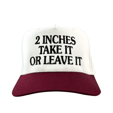 2 Inches Take it or Leave it SnapBack Hat Cap Custom Embroidery