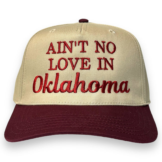 AIN’T NO LOVE IN OKLAHOMA HAT CUSTOM EMBROIDERY