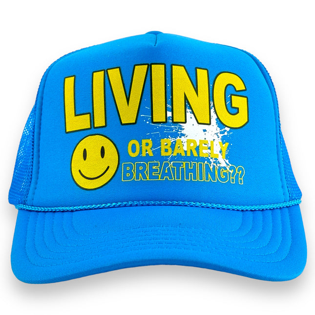 LIVING OR BARELY BREATHING HAT PRINT