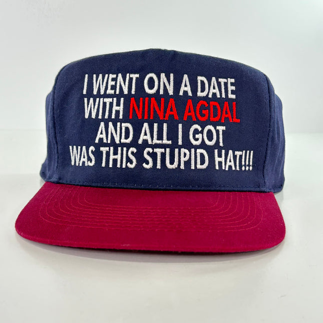 I went on a date with Nina Agdel all I got was the stupid hat custom embroidered Dillion Danis