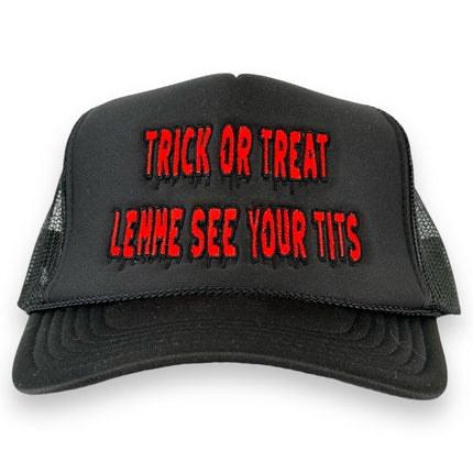 Trick or Treat Lemme See Your Hat