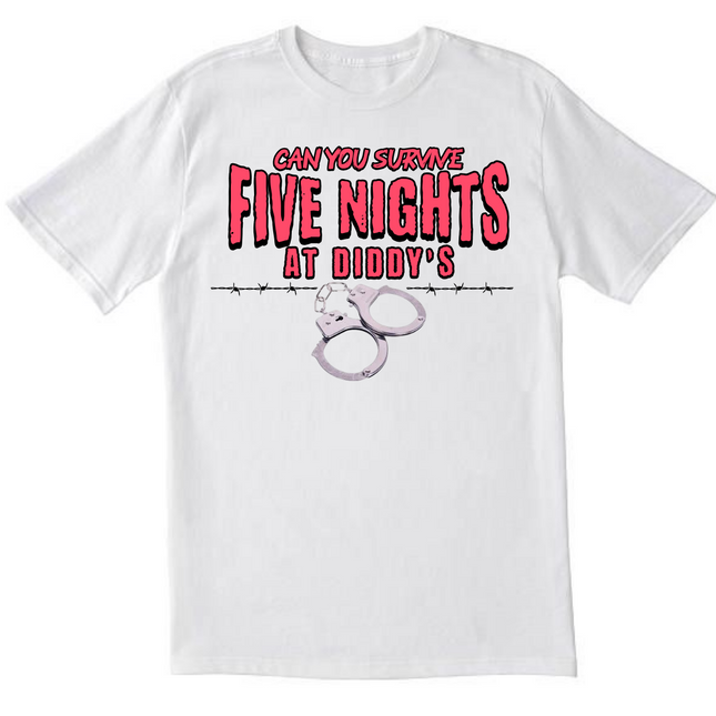 CAN YOU SURVIVE FIVE NIGHTS AT DIDDYS T-SHIRT