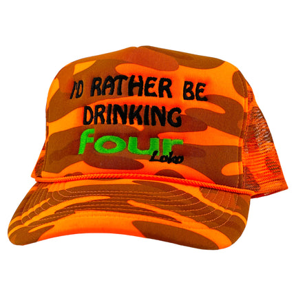 ID RATHER BE DRINKING FOUR LOKO HAT Custom Embroidered￼ ￼