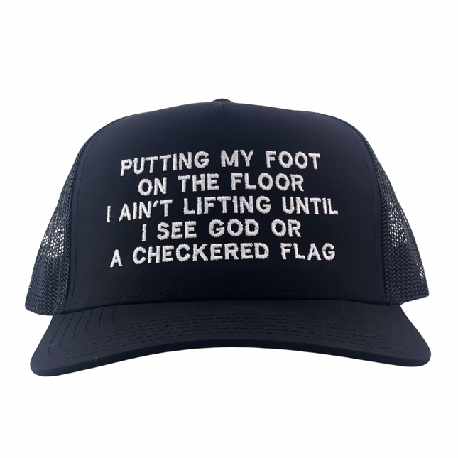 Putting My Foot On The Floor Mesh SnapBack Cap Hat Custom Embroidered