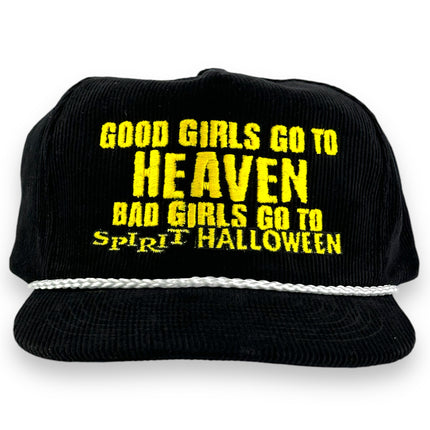 GOOD GIRLS GO TO HEAVEN BAD GIRLS GO TO SPIRIT HAT