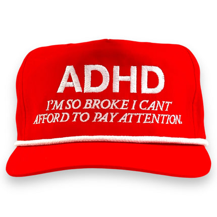 ADHD IM SO BROKE HAT CUSTOM EMBROIDERY