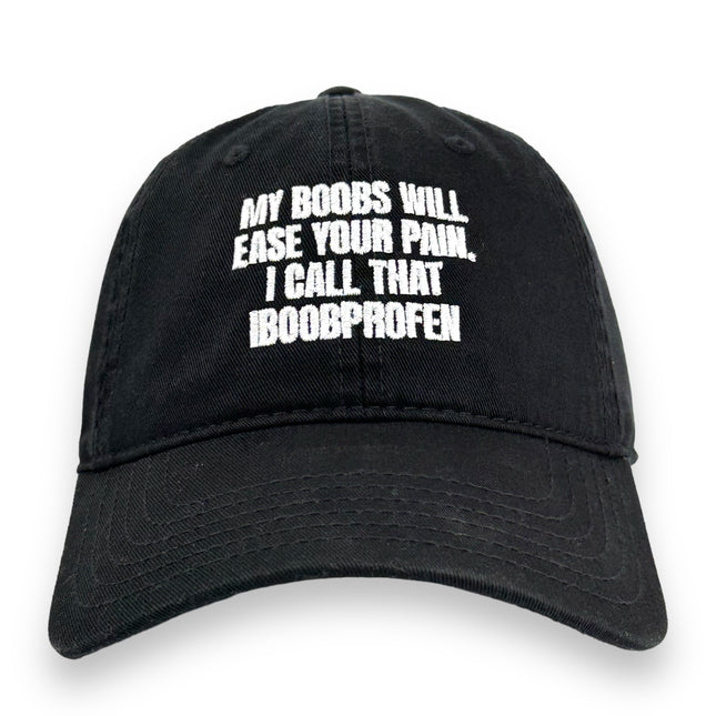 My Boobs Will Ease Your Pain IBOOBPROFEN HAT Custom Embroidered