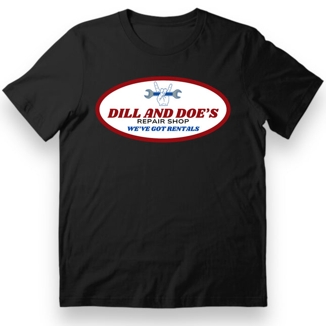 DILL AND DOES REPAIR SHOP CUSTOM PRINTED T-SHIRT