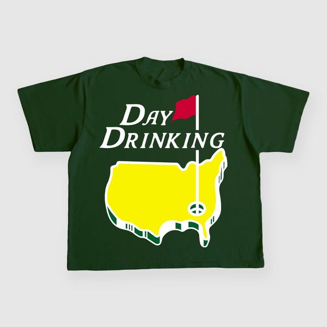 DAY DRINKING CUSTOM PRINTED T-SHIRT