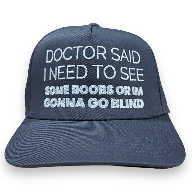 Doctor Said I Need To See Some Boobs Hat Dark Gray Custom Embroidery