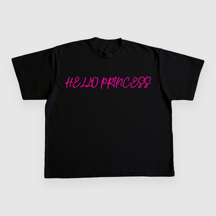 Hello Princess CUSTOM PRINTED T-SHIRT