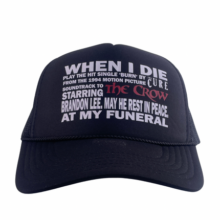 When I Die Play The Cure Custom Printed Hat