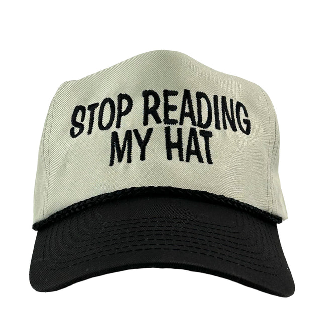 STOP READING MY HAT Snapback Black Brim Cap Hat Custom Embroidery