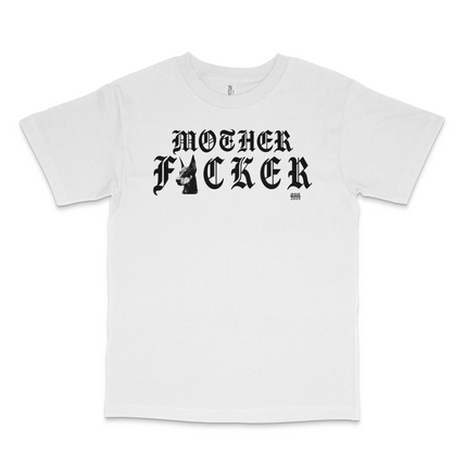 Mother Fcker Custom Printed T-Shirt