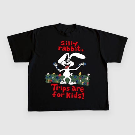 Silly Rabbit Trips Are For Kids CUSTOM PRINTED T-SHIRT