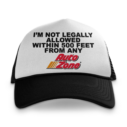 I'm Not Legally Allowed Within 500 Feet Custom Printed Hat