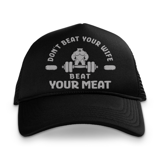 Don't Beat Your Wife Custom Printed Hat