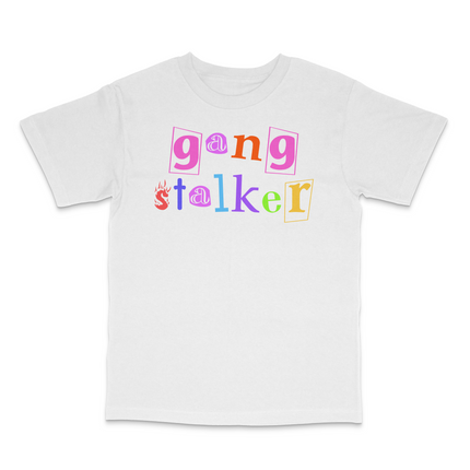 Gang Stalker Custom Printed T-Shirt