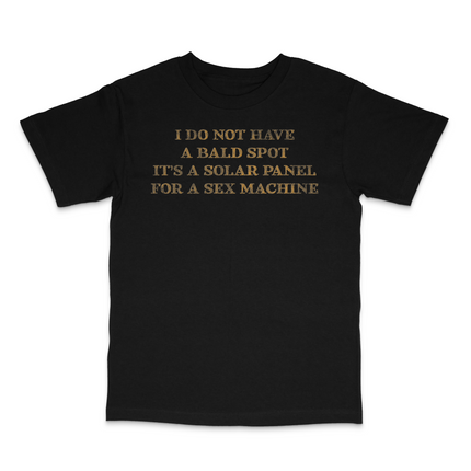 I Do Not Have A Bald Spot Custom Printed T-shirt