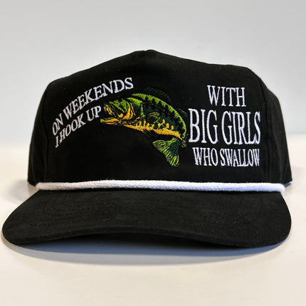 ON WEEKENDS I HOOK UP WITH BIG GIRLS WHO SWALLOW Funny Fishing Black S –  Old School Hats