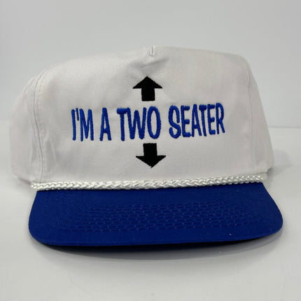 I’m A Two Seater on a white crown blue brim Rope SnapBack Hat Cap Custom Embroidered