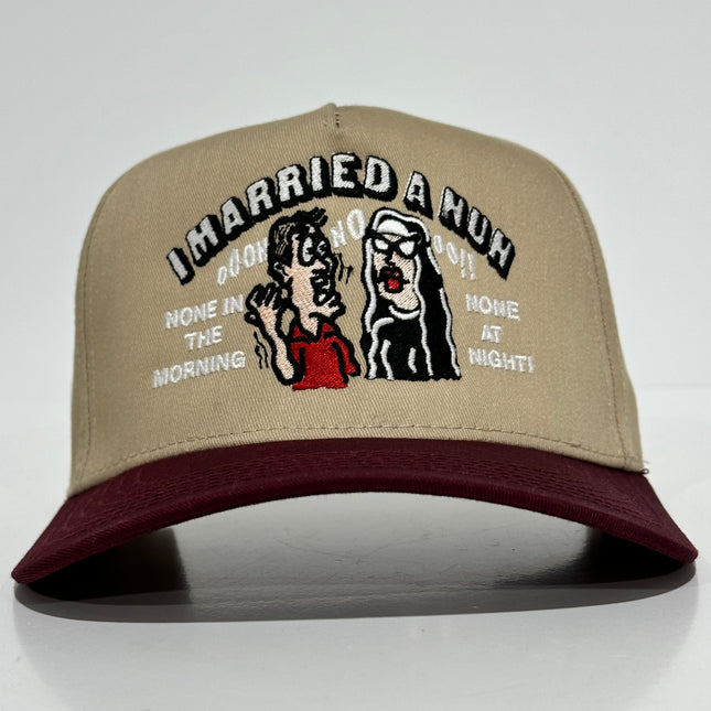 I MARRIED A NUN Tan Maroon SnapBack Cap Funny Dad Hat Custom Embroidered