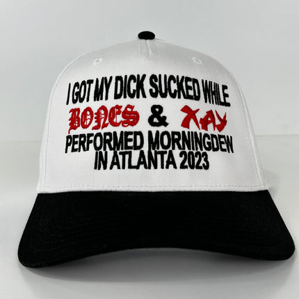 I GOT MY D SUCKED WHILE BONES & XAY PERFORMED SNAPBACK CAP HAT Custom Embroidered