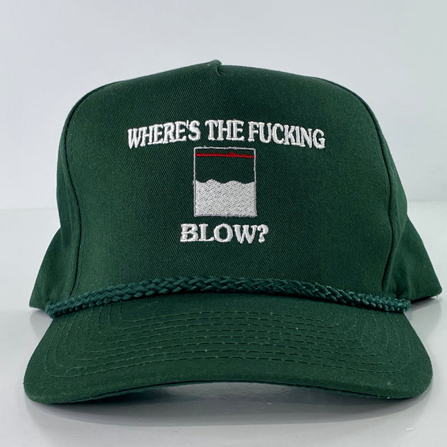 Where’s the fucking blow custom embroidered SnapBack Rope Hat