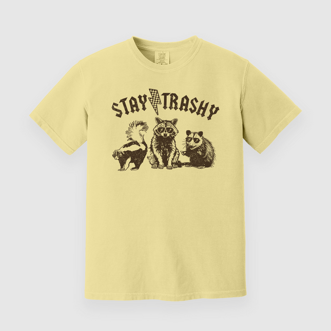 Stay Trashy Custom Printed T-Shirt