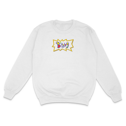 90's Style Billy Custom Printed Sweatshirt Billy is Terrible